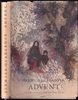 Jarmila Glazarová: Advent