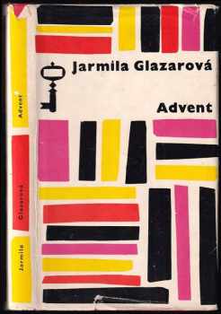 Advent - Jarmila Glazarová (1966, Československý spisovatel) - ID: 806619