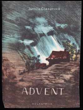 Jarmila Glazarová: Advent