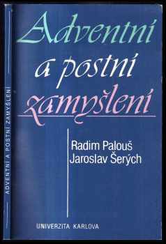 Radim Palouš: Adventní a postní zamyšlení