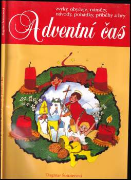 Dagmar Šottnerová: Adventní čas