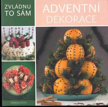 Edina Jeles: Adventní dekorace