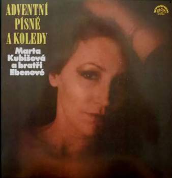 Marta Kubišová: Adventní Písně A Koledy