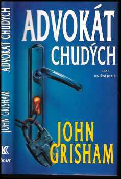 John Grisham: Advokát chudých