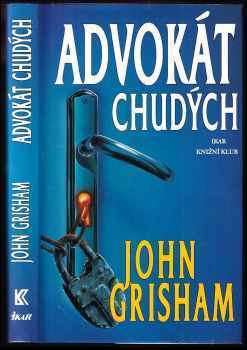Advokát chudých - John Grisham (1998, Ikar) - ID: 580711