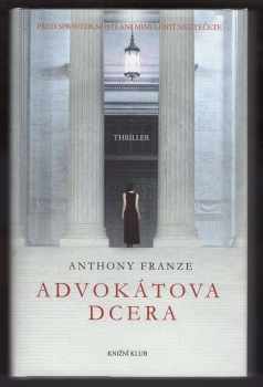 Anthony J Franze: Advokátova dcera