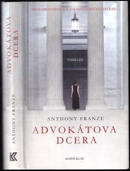 Anthony J Franze: Advokátova dcera