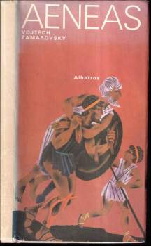 Vojtěch Zamarovský: Aeneas