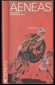 Vojtěch Zamarovský: Aeneas
