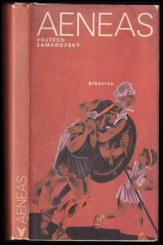 Vojtěch Zamarovský: Aeneas