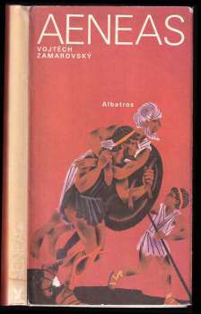 Vojtěch Zamarovský: Aeneas