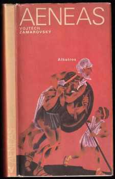 Vojtěch Zamarovský: Aeneas