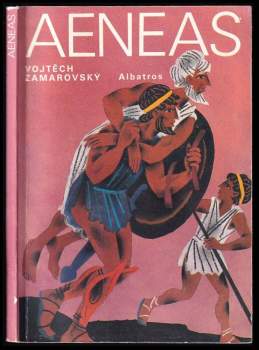 Vojtěch Zamarovský: Aeneas