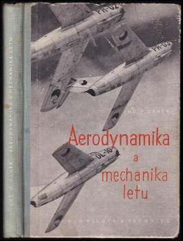 Aerodynamika a mechanika letu pro piloty a techniky