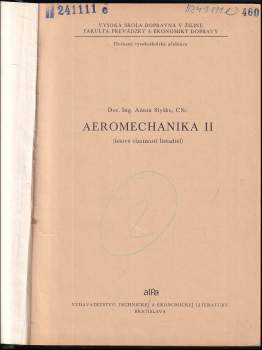 Anton Slyško: Aeromechanika II, Letové vlastnosti lietadiel