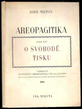 John Milton: Aeropagitika aneb řeč o svobodě tisku