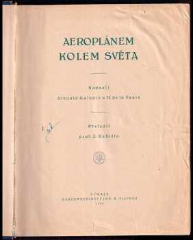 Latala Pani Z Panem Aeroplanem 📗 Aeroplánem kolem světa | Arnould Galopin 1928