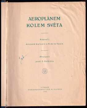 Arnould Galopin: Aeroplánem kolem světa