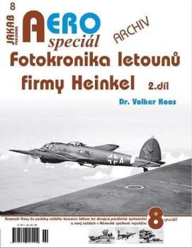 Volker Koos: Fotokronika letounů firmy Heinkel