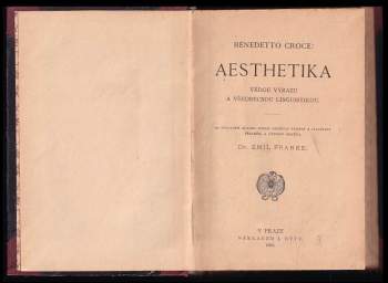 Benedetto Croce: Aesthetika vědou výrazu a všeobecnou linguistikou