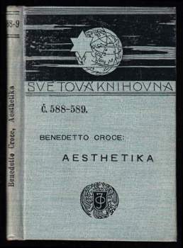 Aesthetika vědou výrazu a všeobecnou linguistikou
