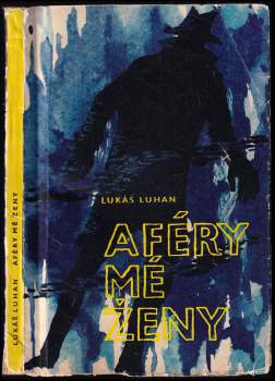 Aféry mé ženy