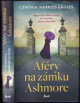 Cynthia Harrod-Eagles: Aféry na zámku Ashmore