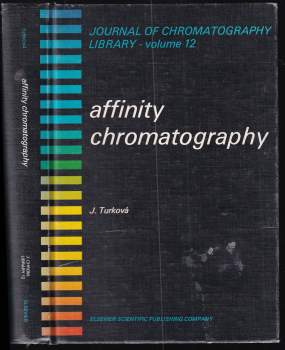 Jaroslava Turková: Affinity Chromatography