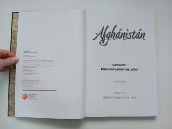 Afghánistán : Váchánci pod nadvládou Tálibánu = Afghanistan : Wakhis under Taliban control