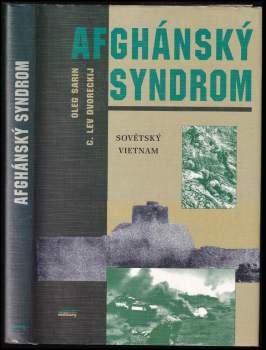 Oleg Sarin: Afghánský syndrom