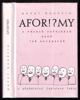 Afor!?my o věcech veřejných, aneb, Lež nevypereš