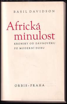 Basil Davidson: Africká minulost