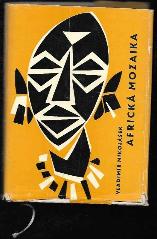 Vladimír Mikolášek: Africká mozaika