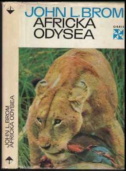Ladislav Brom: Africká odysea