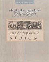 Africké dobrodružství Václava Hollara