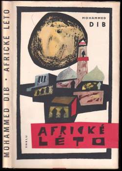 Mohammed Dib: Africké léto