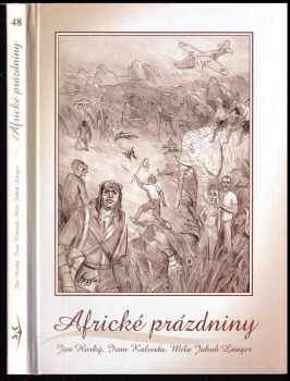 Jan Horký: Africké prázdniny