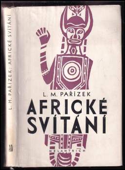 L. M Pařízek: Africké svítání