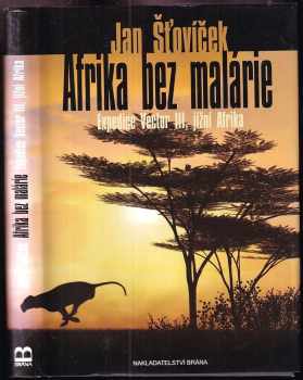 Jan Šťovíček: Afrika bez malárie
