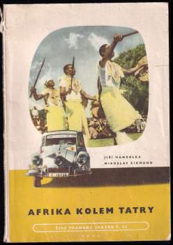 Miroslav Zikmund: Afrika kolem Tatry