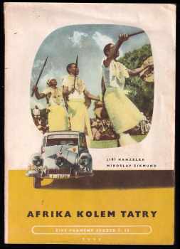 Miroslav Zikmund: Afrika kolem Tatry