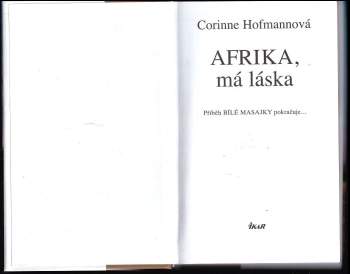 Corinne Hofmann: Afrika, má láska