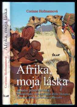 Corinne Hofmann: Afrika, moja láska