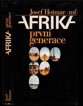 Afrika první generace - Josef Hotmar (1976, Mladá fronta) - ID: 415685
