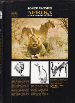 Afrika: ráj a peklo zvířat (od Atlasu na jih) - Josef Vágner (1978, Svoboda) - ID: 352167