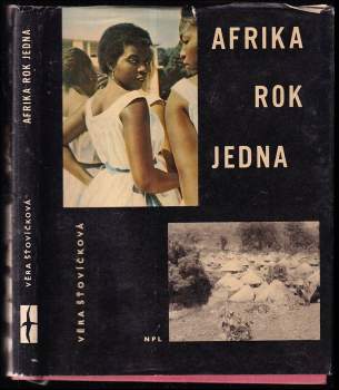 Věra Heroldová-Šťovíčková: Afrika rok jedna