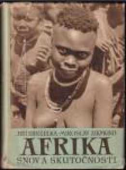 Afrika snov a skutočnosti