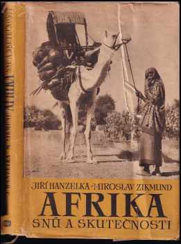 Miroslav Zikmund: Afrika snů a skutečnosti