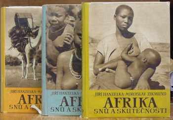 Miroslav Zikmund: Afrika snů a skutečnosti