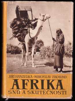 Miroslav Zikmund: Afrika snů a skutečnosti 1 - 3, KOMPLET